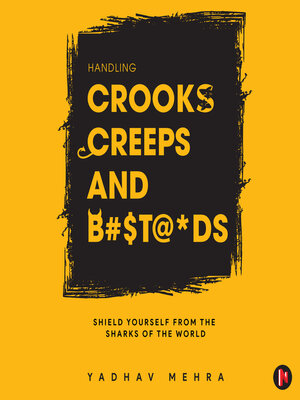 cover image of Handling Crooks, Creeps and B#$t@*ds